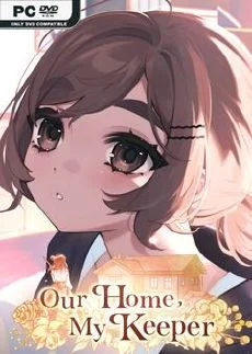 Our Home My Keeper