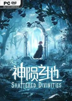 Shattered Divinities