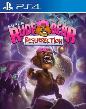 Super Rude Bear Resurrection