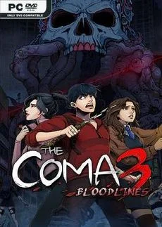 The Coma 3 Bloodlines