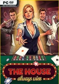 The House Always Wins