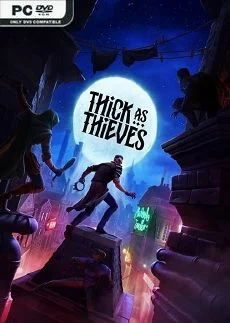 Thick As Thieves