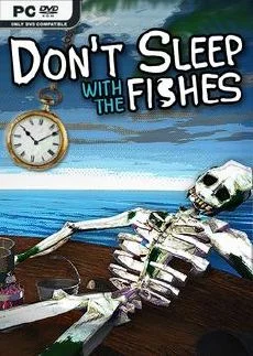 Dont Sleep With The Fishes