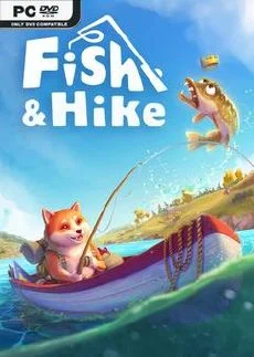 Fish and Hike