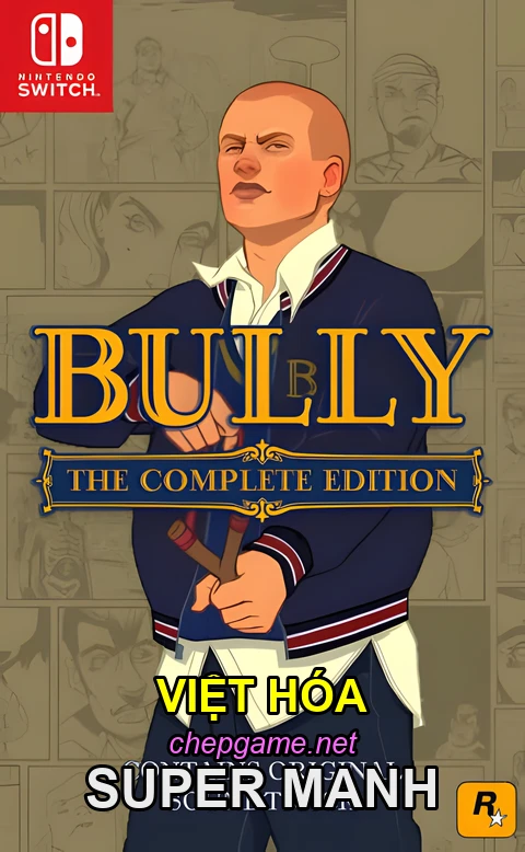Bully - Chép Game Uy Tín tại ChepGame.net