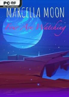 Marcella Moon Four Are Watching