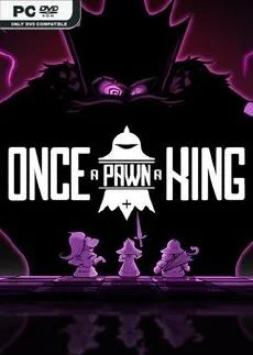 Once a Pawn a King