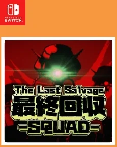 The Last Salvage Squad
