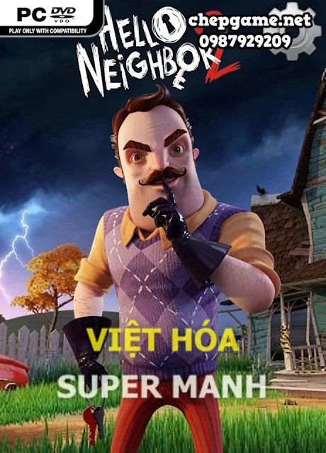 Hello Neighbor 2 - Chép Game Uy Tín tại ChepGame.net