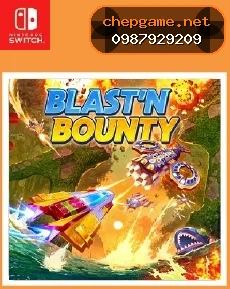 Blast N Bounty - Chép Game Uy Tín tại ChepGame.net