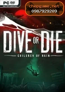 DIVE or DIE Children of Rain