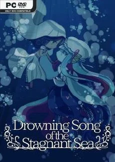 Drowning Song of the Stagnant Sea