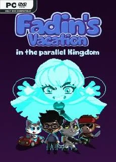 Fadins Vacation in the Parallel Kingdom