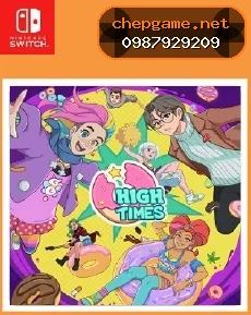 High Times - Chép Game Uy Tín tại ChepGame.net