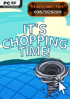 Its Chopping Time