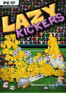 Lazy Kickers