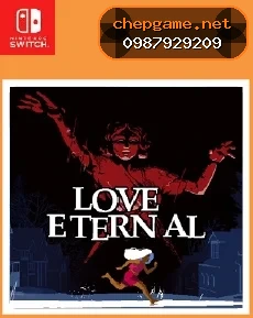 LOVE ETERNAL - Chép Game Uy Tín tại ChepGame.net