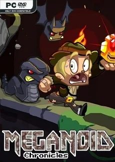 Meganoid Chronicles