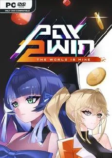 Pay 2 Win The World is Mine