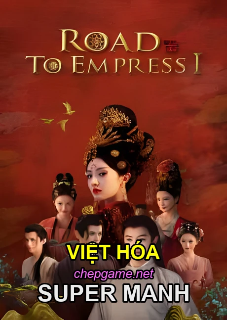 Road to Empress - Chép Game Uy Tín tại ChepGame.net