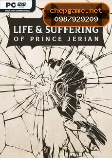 The Life and Suffering of Prince Jerian