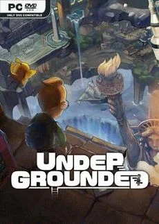 UNDERGROUNDED