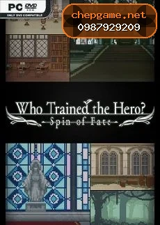 Who Trained the Hero Spin of Fate