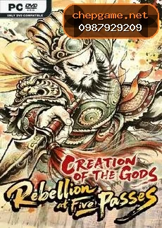 CREATION OF THE GODS Rebellion at Five Passes