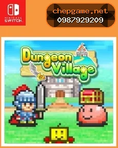 Dungeon Village - Chép Game Uy Tín tại ChepGame.net