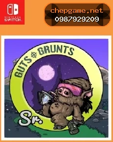 Guts n Grunts Sr
