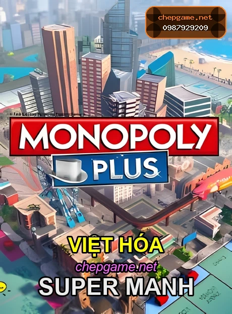 MONOPOLY PLUS - Chép Game Uy Tín tại ChepGame.net