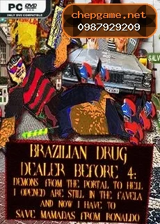 BRAZILIAN DRUG DEALER BEFORE 4 DEMONS FROM THE PORTAL TO HELL I OPENED ARE STILL IN THE FAVELA AND NOW I HAVE TO SAVE MAMADAS FROM RONALDO