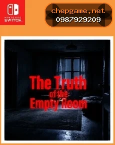The Truth of the Empty Room - Chép Game Uy Tín tại ChepGame.net