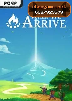 When We Arrive