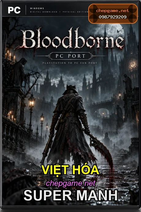 Bloodborne Complete Edition PORT PC - Chép Game Uy Tín ChepGame.net