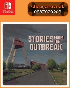 Stories from the Outbreak - Chép Game Uy Tín tại ChepGame.net